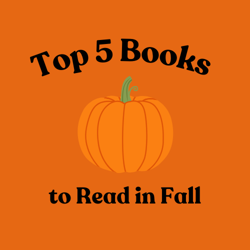 Top 5 Books to Read in Fall